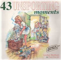 43 Unsporting Moments