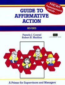 Crisp: Guide to Affirmative Action, Revised Edition: A Primer for Supervisors and Managers (Crisp Fifty-Minute Series)