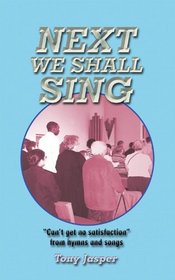 Next We Shall Sing