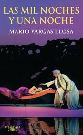 Las mil noches y una noche / A Thousand and One Arabian Nights (Spanish Edition)