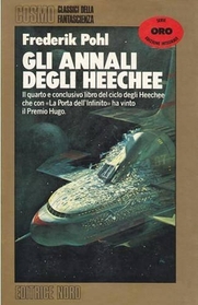 Gli annali degli Heechee (The Annals of the Heechee) (Heechee, Bk 4) (Italian Edition)