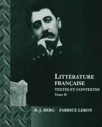 Littrature Francaise: Textes Et Contextes Tome II (Literature Francaise)