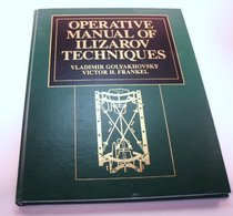 Operative Manual of Ilizarov Techniques