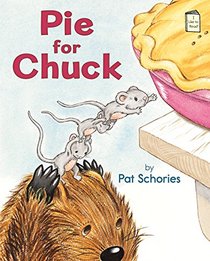 Pie for Chuck: An I Like to Read Book
