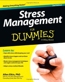 Stress Management For Dummies (For Dummies (Psychology & Self Help))
