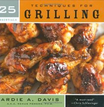 25 Essentials: Techniques for Grilling (Harvard Common Press)
