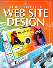 An Introduction to Web Site Design (Computer Guides)