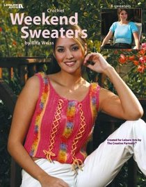 Weekend Sweaters (Leisure Arts #3617)