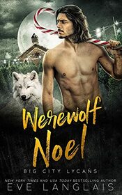 Werewolf Noel (Big City Lycans)