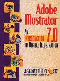 Adobe Illustrator 7: An Introduction to Digital Illustration and Student CD Package