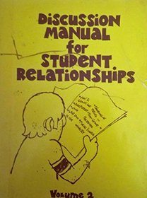 Discussion Manual for Student Discipleship Volume 2