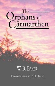 The Orphans of Carmarthen