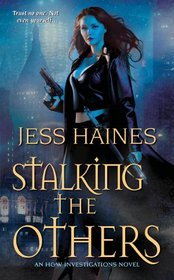 Stalking the Others (H & W Investigations, Bk 4)