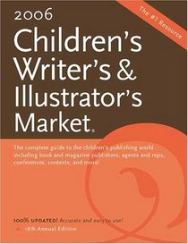 2006 Childrens Writers  Illustrators Market (Children's Writer's and Illustrator's Market)