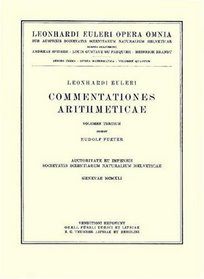 Commentationes arithmeticae 2nd part (Leonhard Euler, Opera Omnia / Opera mathematica) (Latin Edition) (Vol 3)