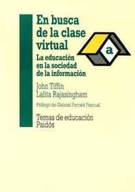 En Busca De La Clase Virtual (Temas de Educacion)