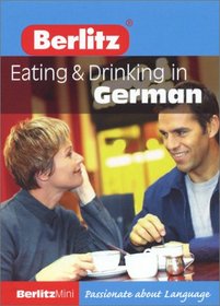 Berlitz Mini Guide Eating & Drinking in German (Berlitz Mini Guides)