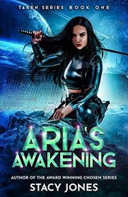 Aria's Awakening (Taken Series)