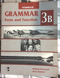 Grammar Form and Function - High Intermediate: Workbook Bk. 3B