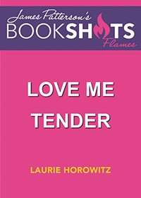Love Me Tender (BookShots Flames)
