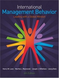 International Management Behavior: Leading with a Global Mindset