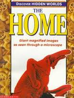 The Home (Discover Hidden Worlds)
