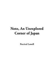 Noto, an Unexplored Corner of Japan
