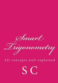 Smart Trigonometry (Volume 1)