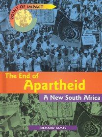 The End of Apartheid: A New South Africa (Point of Impact)