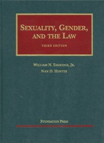 Sexuality, Gender and the Law, 3d