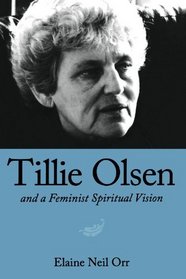 Tillie Olsen and a Feminist Spiritual Vision