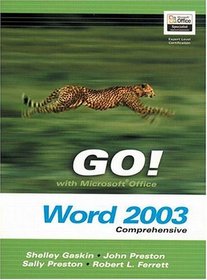 GO! with MicrosoftOffice  Word 2003- Comprehensive (Go! with Microsoft Office)