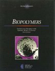 Biopolymers: Sophisicated Materials with Growing Market Potential, 2nd Edition