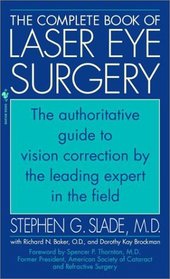 The Complete Book of Laser Eye Surgery
