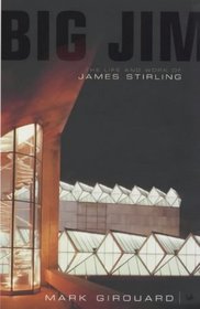 Big Jim: The Life and Work of James Stirling