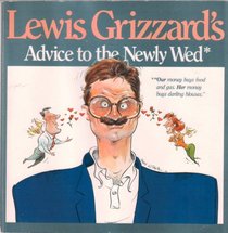 Lewis Grizzard's Advice to the Newlywed