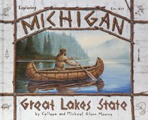 Exploring Michigan, Great Lakes State
