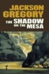 The Shadow on the Mesa (Western Enhanced)