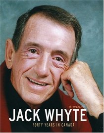 Jack Whyte: 40 Years in Canada