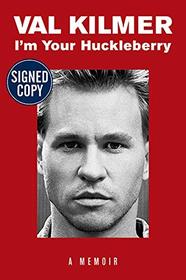 Val Kilmer I'm Your Huckleberry