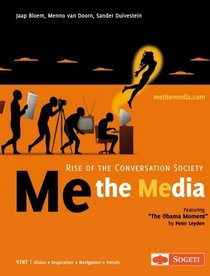 Me the Media - Rise of the Conversation Society