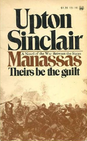 Manassas: Theirs Be the Guilt