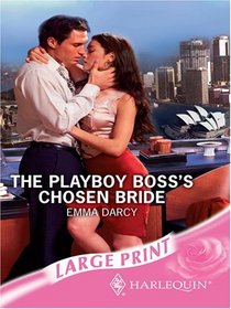 The Playboy Boss's Chosen Bride (Romance Large)