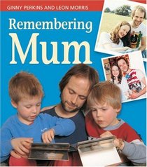 Remembering Mum