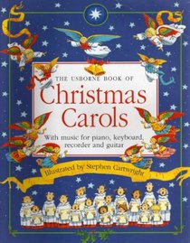 Usborne Book of Christmas Carols (Songbks.)