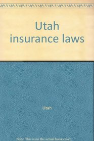 Utah insurance laws