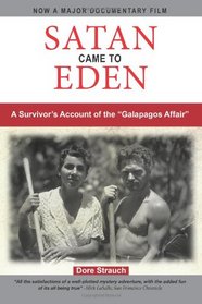 Satan Came to Eden: A Survivor's Account of the 