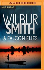 Falcon Flies, A (The Ballantyne Series)