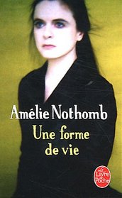 Une Forme De Vie (French Edition)