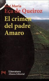 El crimen del Padre Amaro / The Crime of Father Amaro (El Libro De Bolsillo / the Pocket Book) (Spanish Edition)